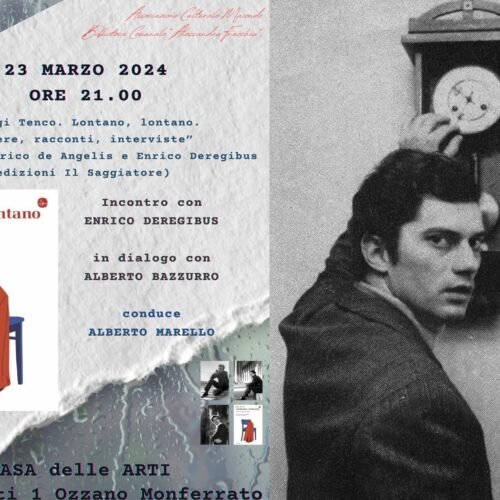 Enrico Deregibus presenta il suo nuovo volume “Luigi Tenco. Lontano, lontano. Lettere, racconti, interviste”