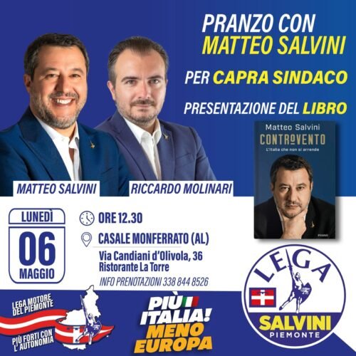 Elezioni comunali: lunedì a Casale Matteo Salvini per sostenere il candidato sindaco Capra