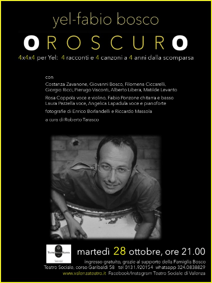 Martedì 28 ottobre Valenza ricorda Yel-Fabio Bosco con le sue parole e la sua musica Martedì 28 ottobre Valenza ricorda Yel-Fabio Bosco con le sue parole e la sua musica