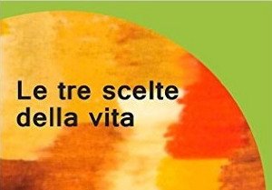 Alla libreria Mondadori “Le tre scelte della vita” di Angelo Bottiroli