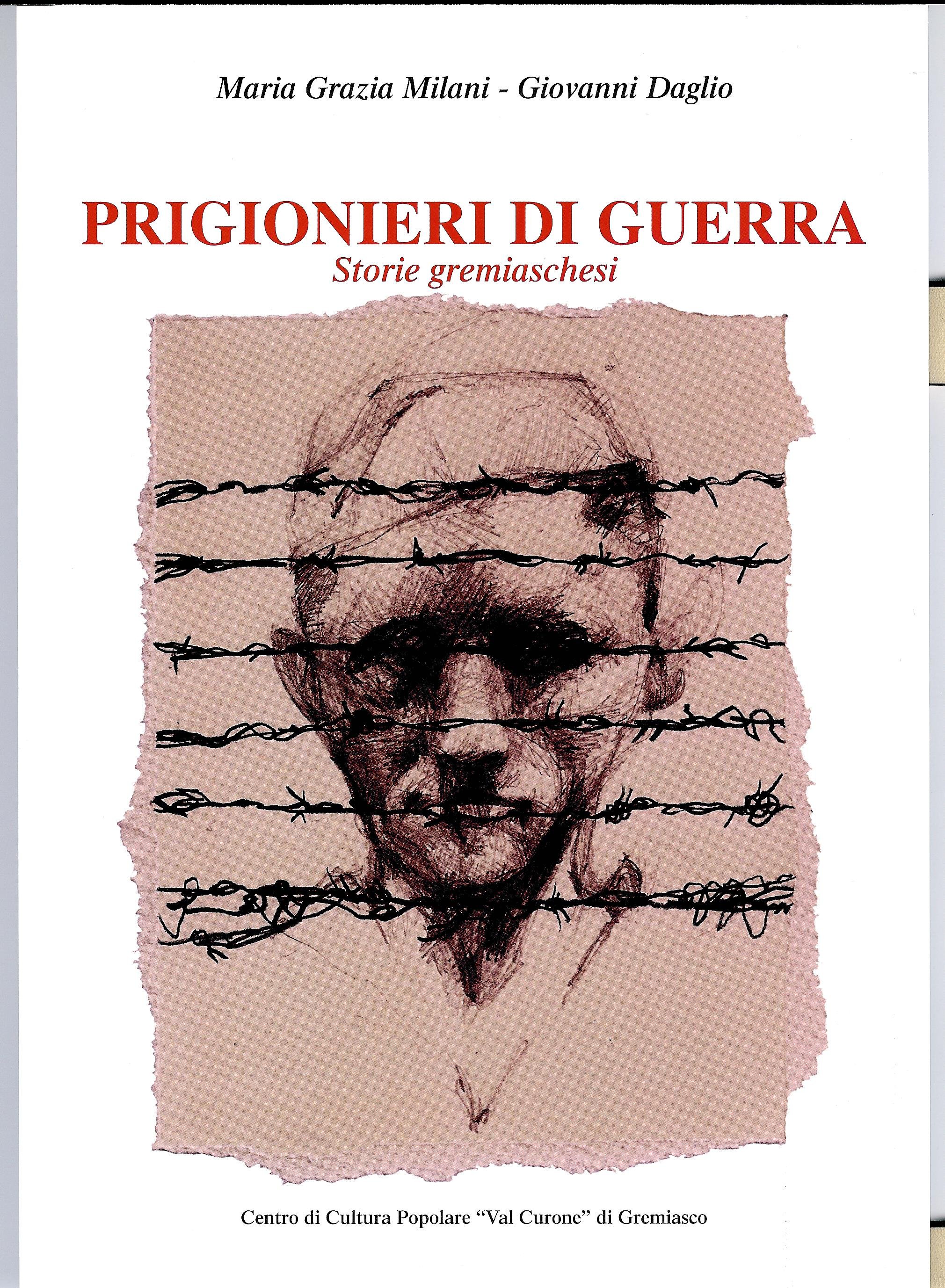 Prigionieri di Guerra –  Storie Gremiaschesi