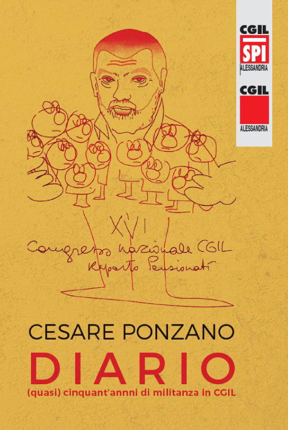 Il ‘Diario’ del sindacalista Ponzano racconta 50 anni di Cgil