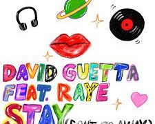 Il pluripremiato DJ producer francese David Guetta torna con Stay