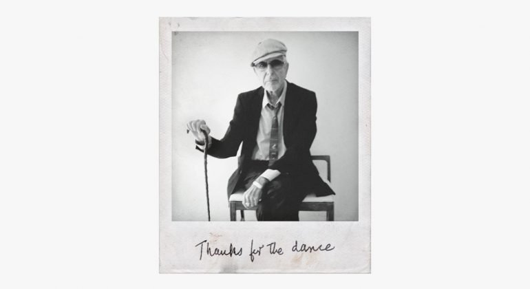 Il 22 novembre esce “Thanks for the Dance”, nuovo album di Leonard Cohen
