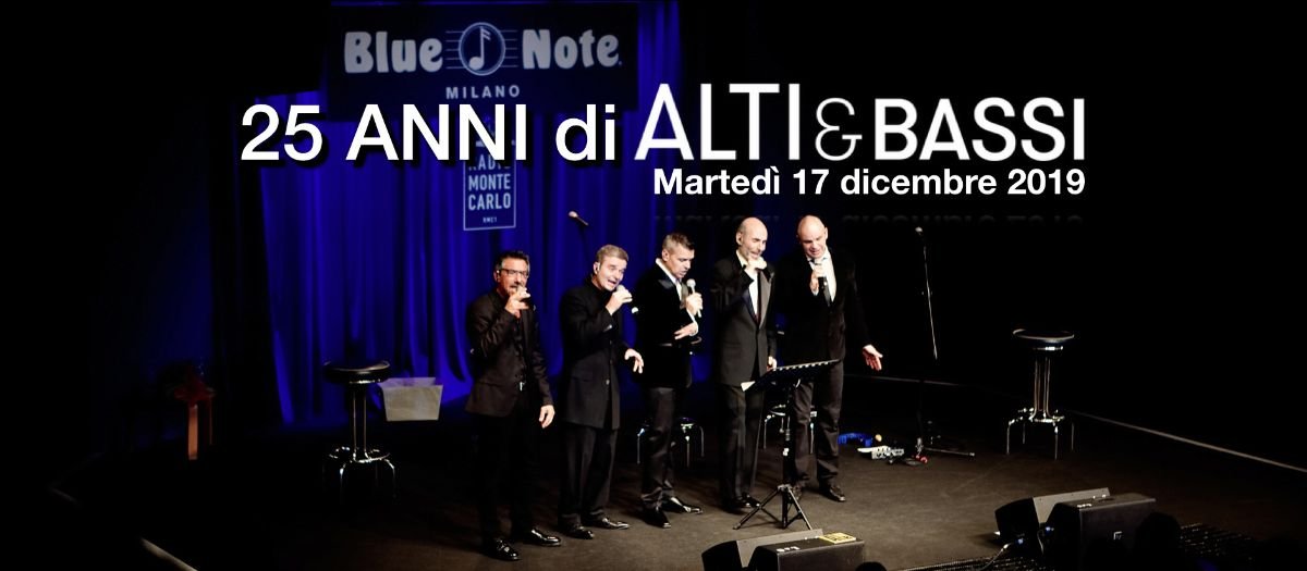 Alti & Bassi festeggiano 25 anni di carriera al Blue Note di Milano