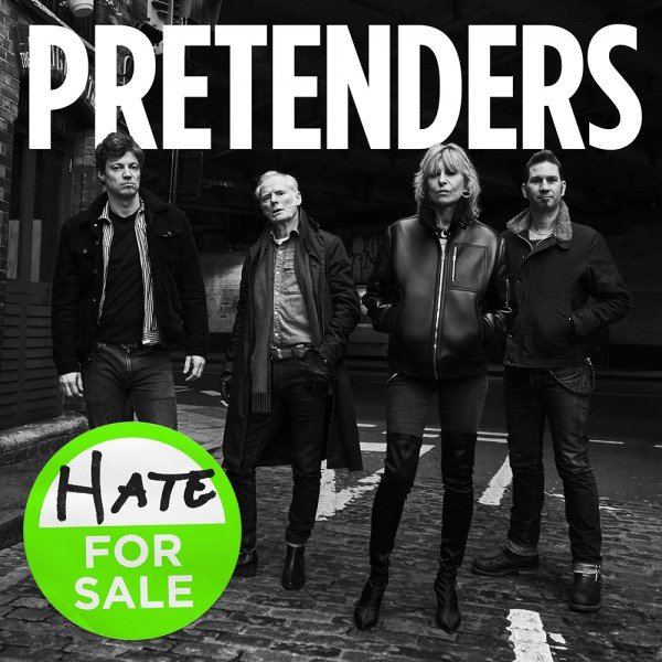 I Pretenders tornano con il nuovo album Hate for Sale