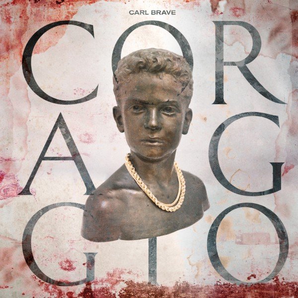 “Coraggio” è il nuovo album di Carl Brave