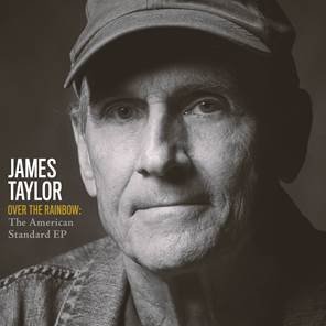 James Taylor pubblica un nuovo EP, Over The Rainbow – The American Standard