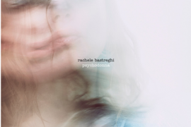 Rachele Bastreghi pubblica il suo album d’esordio da solista