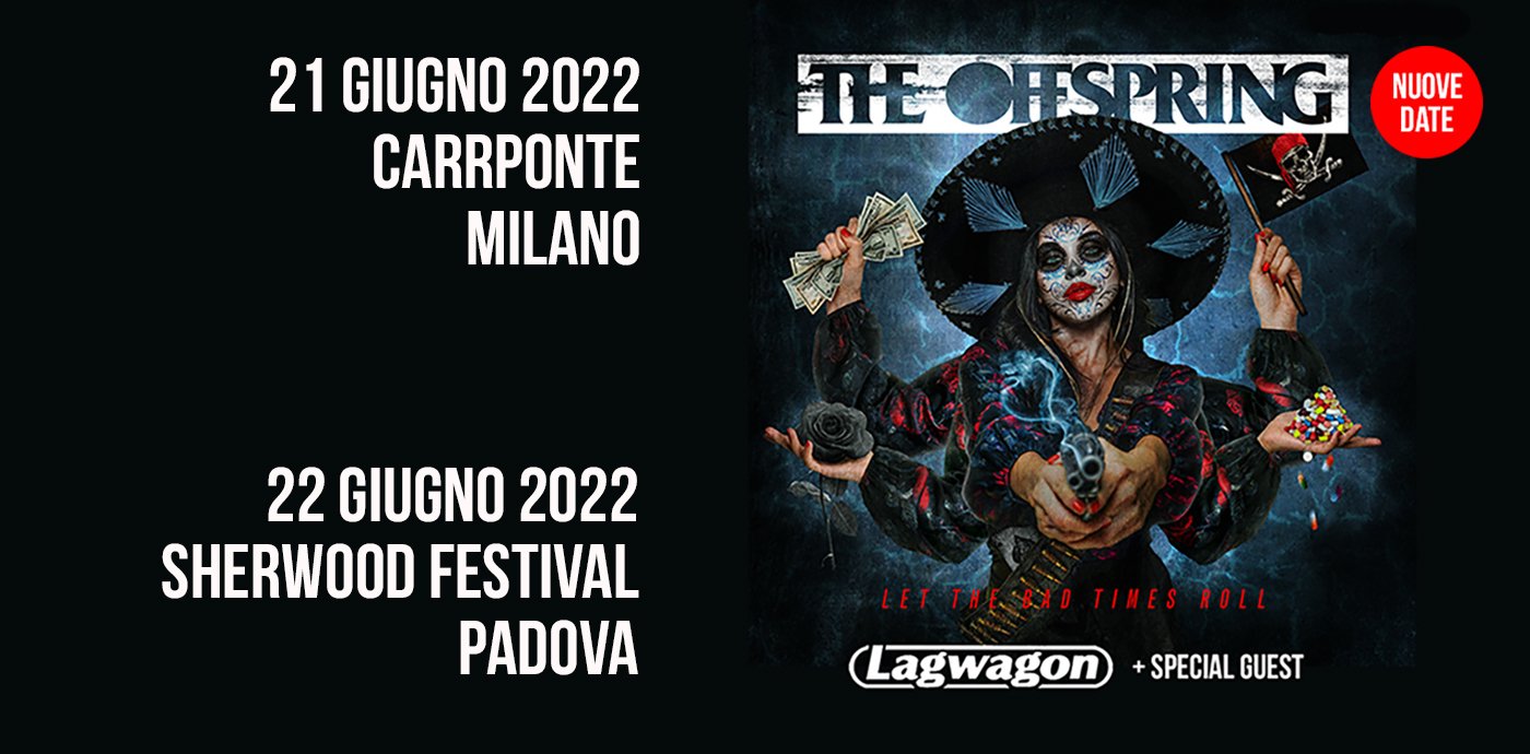 Rinviate al 2022 le date del tour di Offspring e Lagwagon