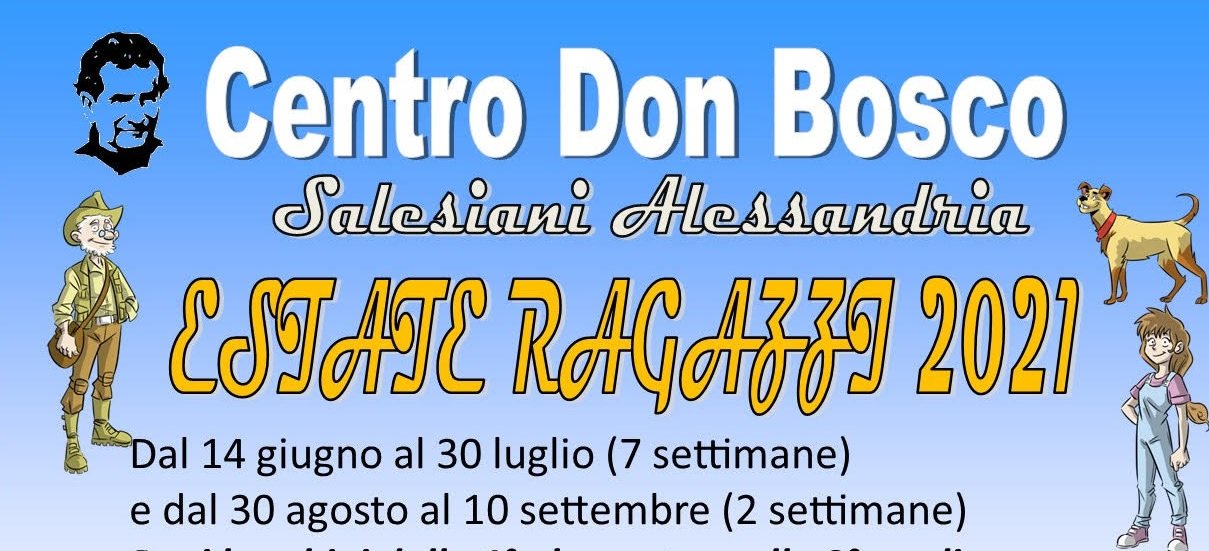 Dal 17 maggio le iscrizioni all’Estate Ragazzi del Centro Don Bosco di Alessandria