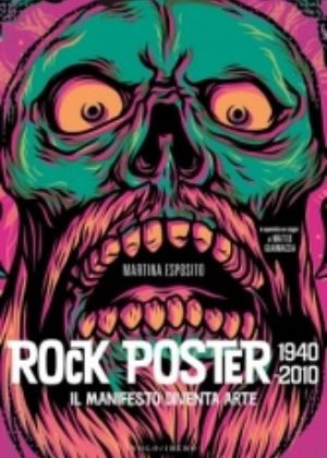 “Rock Poster 1940-2010 – Il manifesto diventa arte”