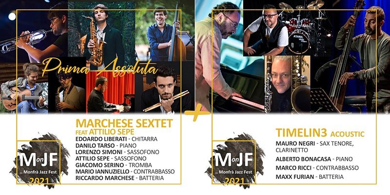 Sabato 11 al Monfra Jazz Fest Riccardo Marchese Sextet e Timelin3