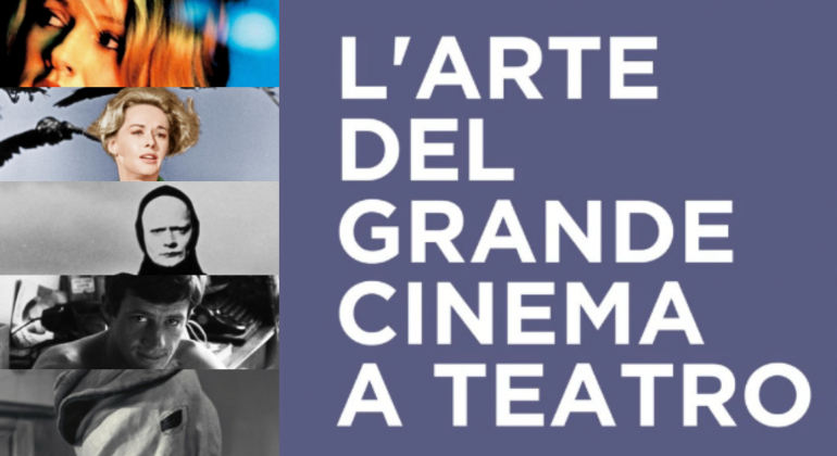 “L’arte del Grande Cinema a Teatro”: un progetto del Teatro Fraschini