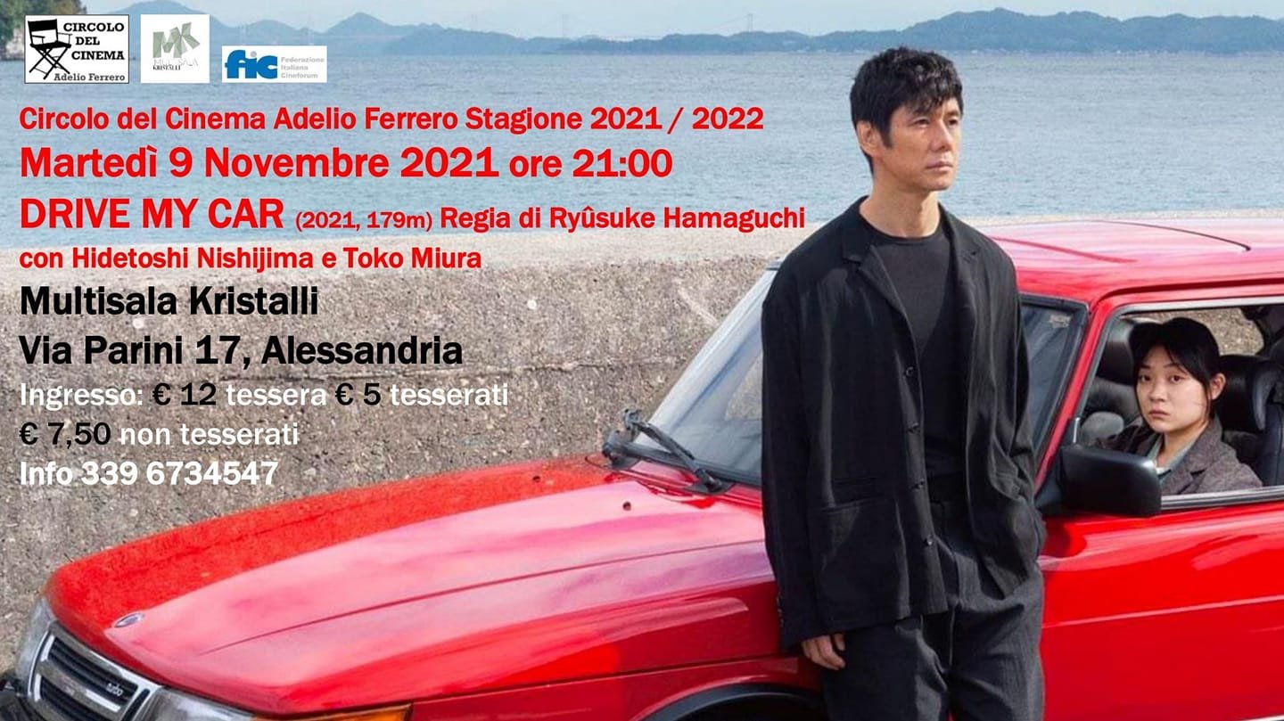 Circolo del Cinema Adelio Ferrero: il 9 novembre “Drive my car” alla Multisala Kristalli