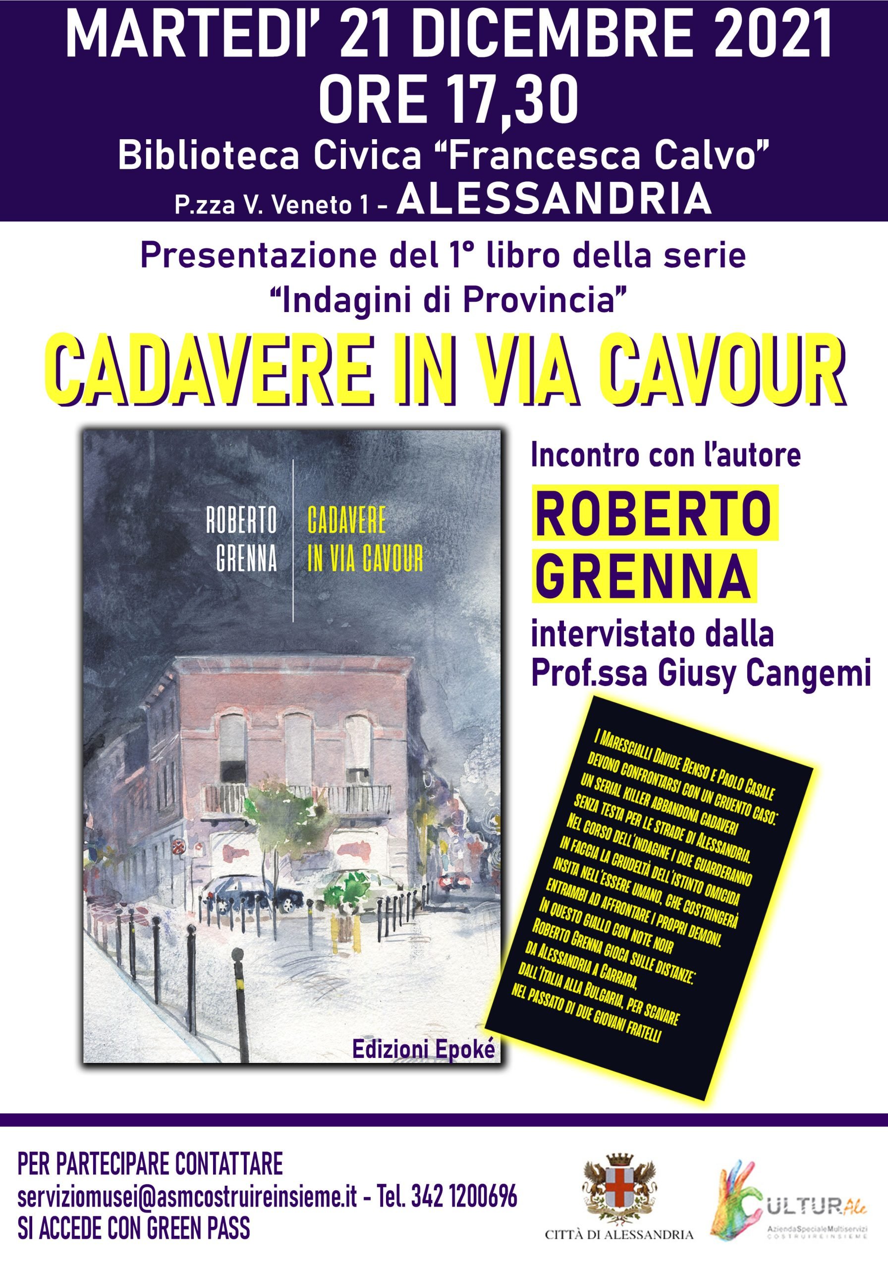Il 21 dicembre ad Alessandria la presentazione del libro di Roberto Grenna “Cadavere in Via Cavour”