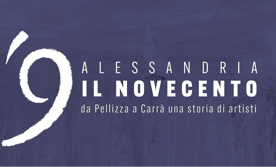 Fino al 1° maggio la mostra “Alessandria. Il Novecento da Pellizza a Carrà, una storia di artisti”