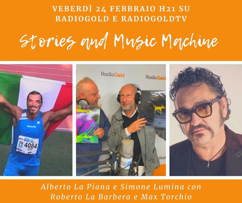 Torna Stories and Music Machine. Ospiti Roberto La Barbera e Max Torchio