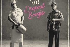 The Black Keys pubblicano il nuovo album Dropout Boogie il 13 maggio