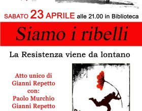 Il 23 aprile a Serravalle Scrivia “Siamo i ribelli. La Resistenza viene da lontano”