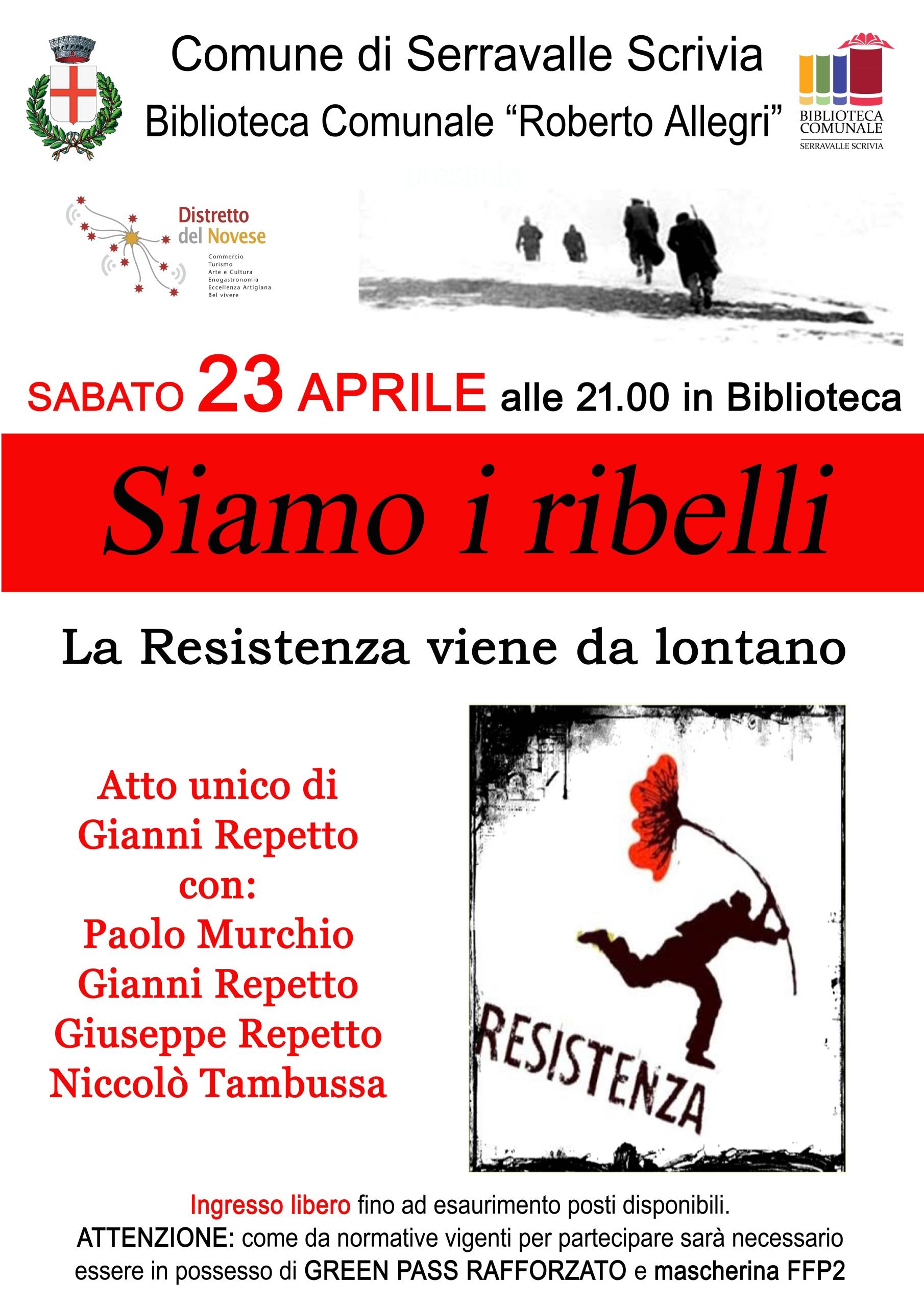 Il 23 aprile a Serravalle Scrivia “Siamo i ribelli. La Resistenza viene da lontano”