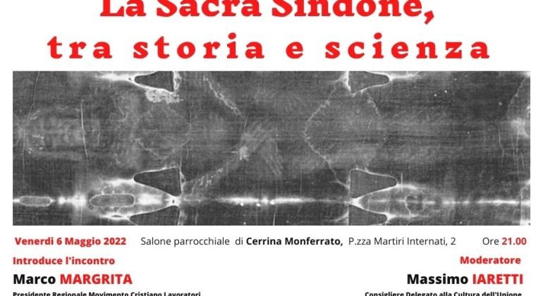 Il 6 maggio a Cerrina l’incontro “La sacra sindone, tra storia e scienza”
