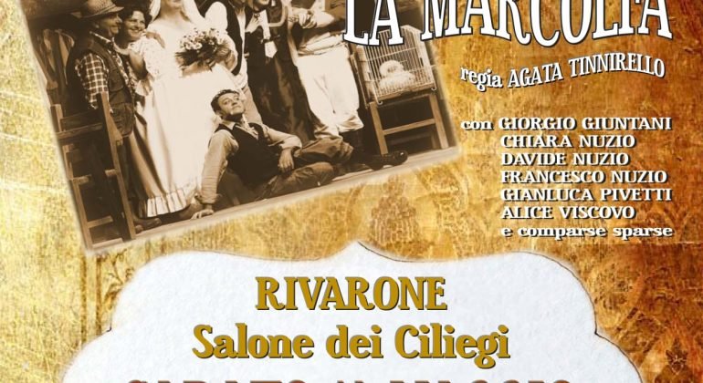 Sabato 14 maggio “La Marcolfa” in scena a Rivarone