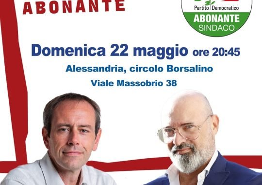 Elezioni: il 22 maggio il Governatore Stefano Bonaccini ad Alessandria a sostegno di Giorgio Abonante