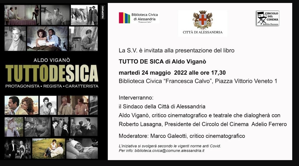 Il 24 maggio in Biblioteca ad Alessandria la presentazione del libro “Tutto De Sica” di Aldo Viganò