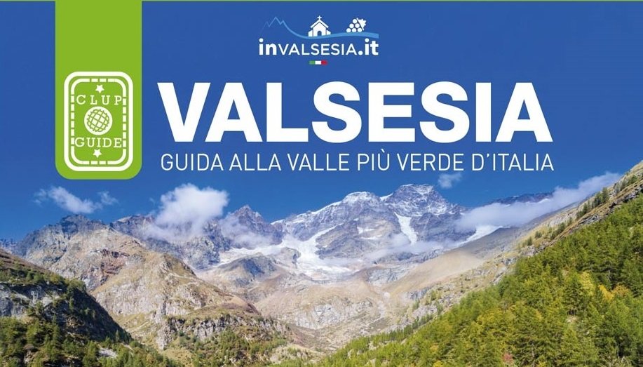 Una guida alla Valsesia, la valle più verde d’Italia