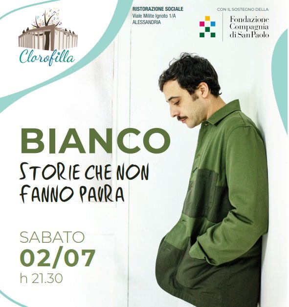 Clorofilla Festival: il 2 luglio Bianco in concerto alla Ristorazione Sociale di Alessandria