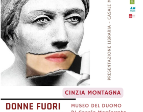 Venerdì 17 giugno a Casale Monferrato Cinzia Montagna presenta il suo libro dedicato a nove donne del Monferrato