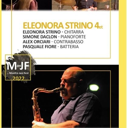 Monfrà Jazz Fest: il 24 giugno Tazio Forte Duo, Eleonora Strino Quartet e Wally Alinfranchini con Michael Rosen