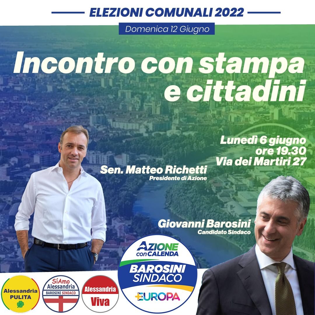 Elezioni: il 6 giugno il presidente di Azione Matteo Richetti ad Alessandria a sostegno di Barosini