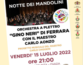 Il 15 luglio a Ovada i maestri di mandolino dell’Orchestra a plettro Gino Neri di Ferrara