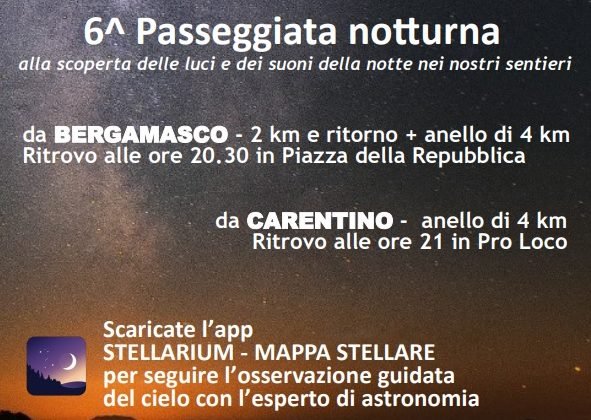 Mercoledì 10 agosto Passeggiata Notturna tra Bergamasco e Carentino