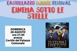 Domenica 28 agosto e giovedì 1°settembre a Castellazzo Bormida il “Cinema sotto le stelle”