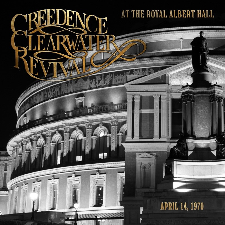 Il 16 settembre esce Creedence Clearwater Revival at the Royal Albert Hall
