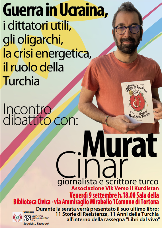 Venerdì 9 settembre a Tortona il dibattito incontro con il giornalista turco Murat Cinar
