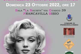 Il 23 ottobre a Francavilla Bisio un incontro dedicato “al mito e al mistero” di Marilyn Monroe