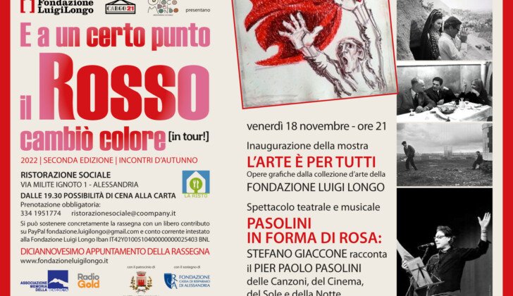 “L’arte è per tutti”, una collezione delle opere della Fondazione Longo e lo spettacolo “Pasolini in forma di rosa” alla Ristorazione Sociale
