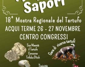 Il 26 e 27 novembre la Mostra regionale del Tartufo “Acqui&Sapori”
