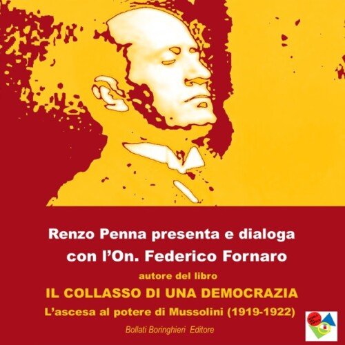 Al laboratorio Civico “Carla Nespolo” Federico Fornaro presenta “Il collasso di una democrazia – l’ascesa al potere di Mussolini”