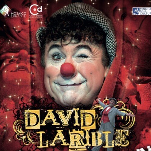 Il 20 gennaio all’Alessandrino “Il Clown dei Clown” David Larible