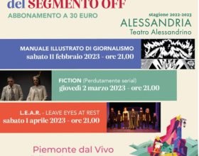 “Segmento Off”: le compagnie del territorio protagoniste al Teatro Alessandrino