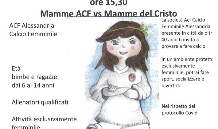 Marzo Donna al Cristo: sabato l’amichevole tra le mamme dell’Alessandria Calcio Femminile e quelle del quartiere