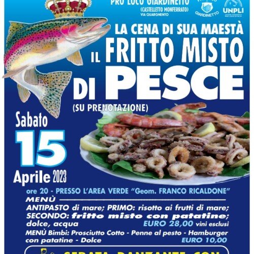 A Giardinetto il 15 aprile torna “La cena di sua maestà il fritto misto di pesce”