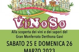 Il 25 e 26 marzo “Vinoso! Vini e Sapori del Gran Monferrato, Derthona, Gavi” al Castello di Casale