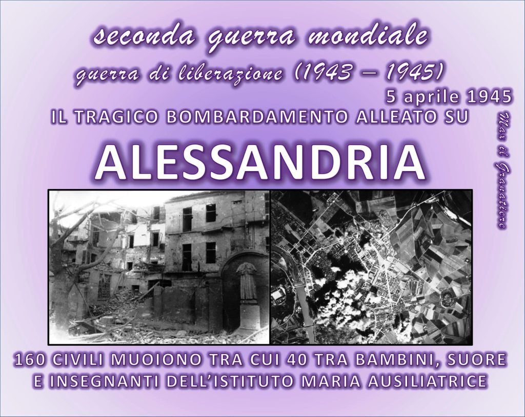Bombardamento 5 aprile 1945 Alessandria