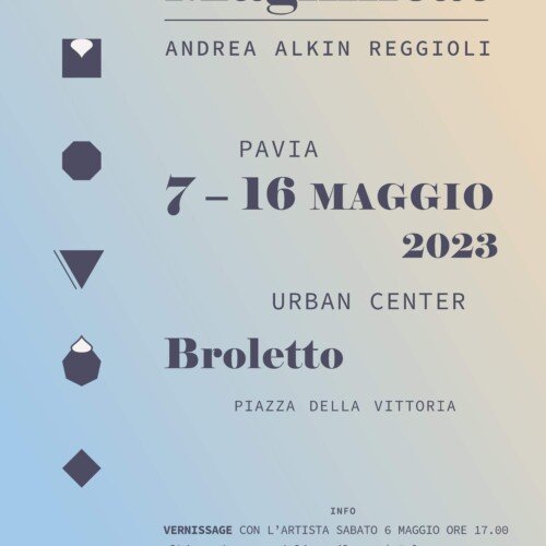 Dal 7 al 16 maggio personale di Andrea Alkin Reggioli al Broletto di Pavia